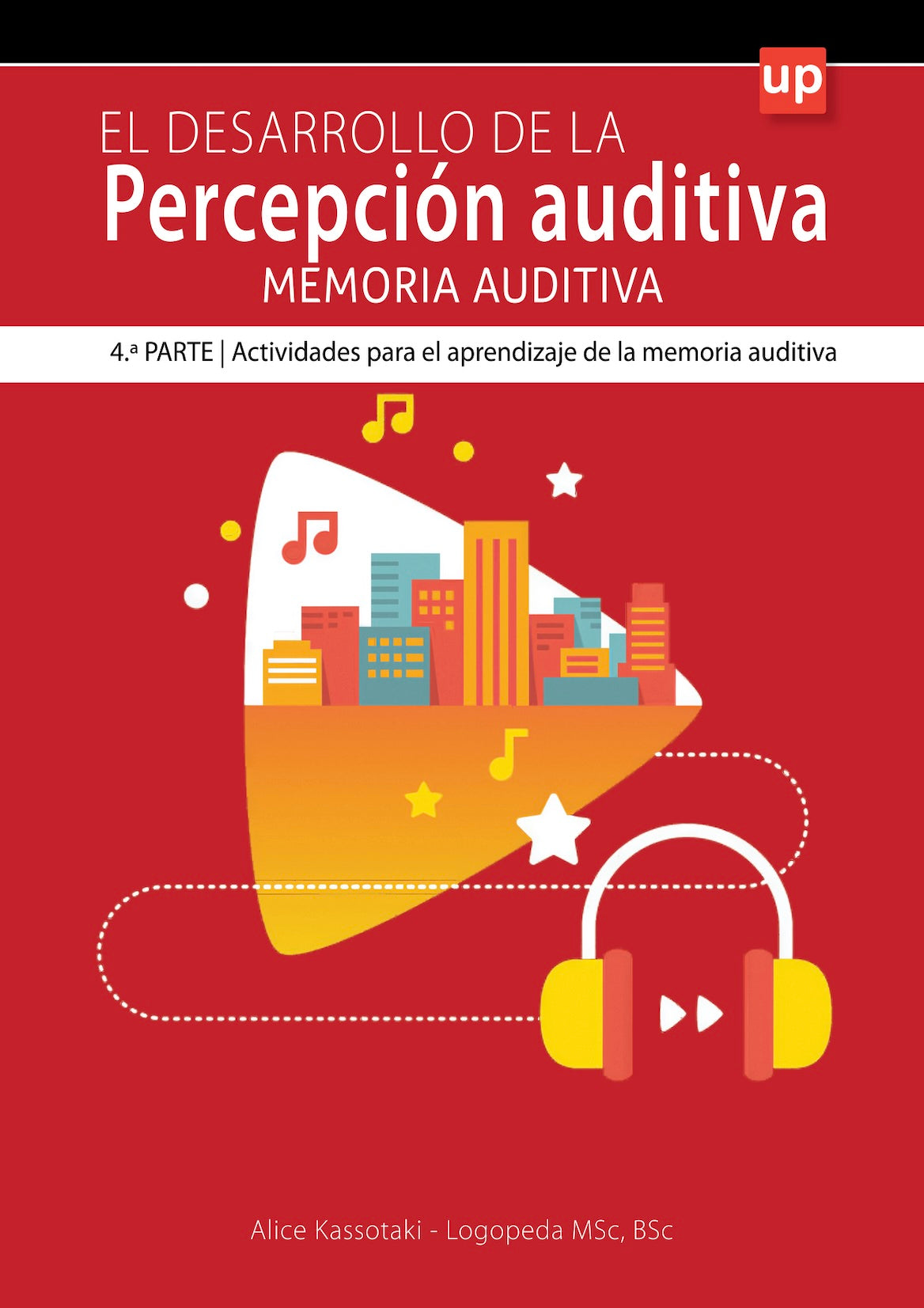 Desarrollo de la percepción auditiva | LA MEMORIA AUDITIVA