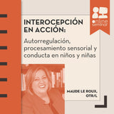 CURSO ONLINE | Interocepción en acción: autorregulación, procesamiento sensorial y conducta en niños y niñas
