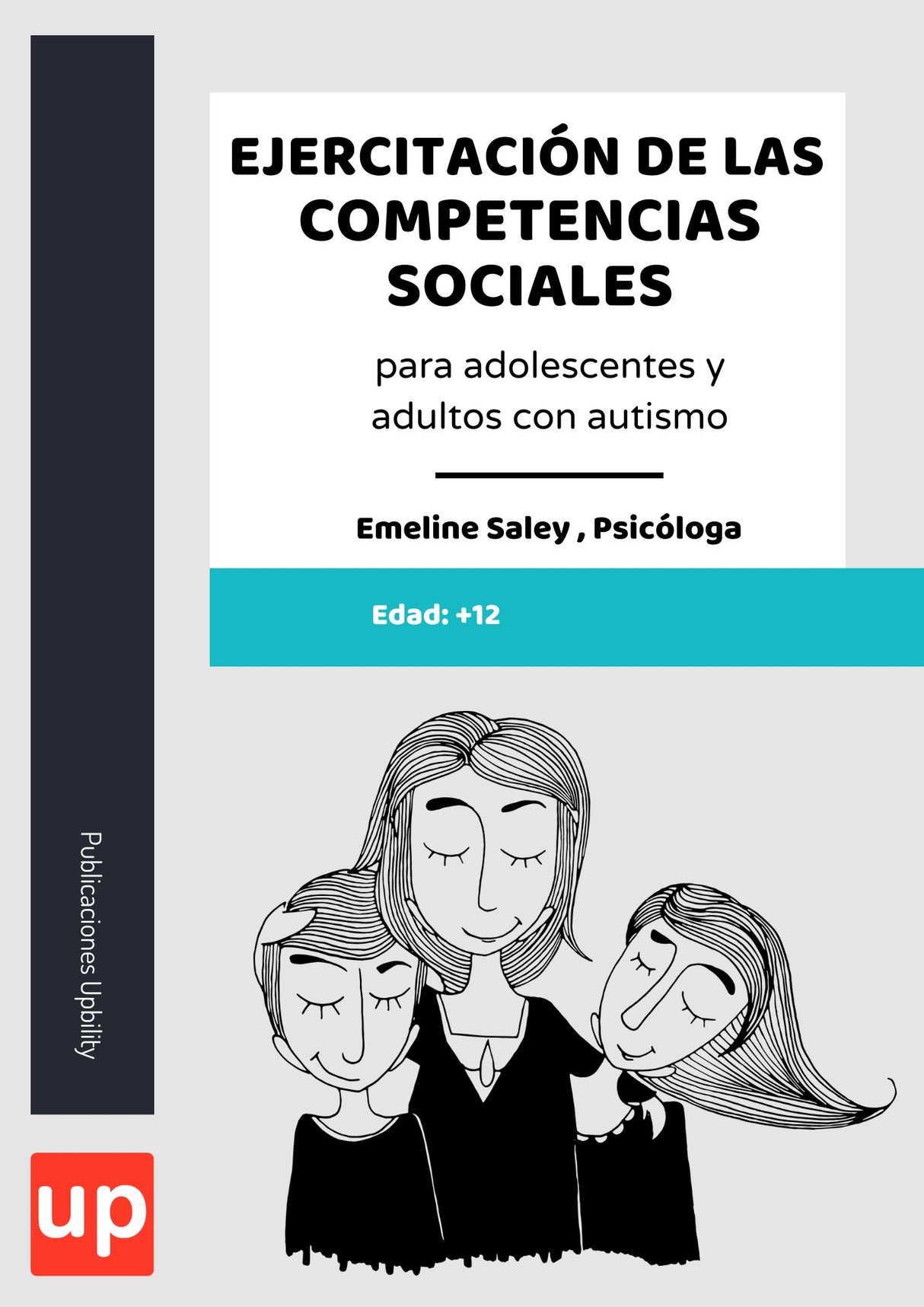 Ejercitación de las competencias sociales para adolescentes y adultos con autismo