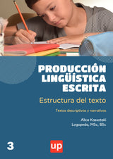 Producción lingüística escrita: estructura del texto, Parte A