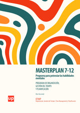 MASTERPLAN 7–12 | Programa de organización, gestión del tiempo y planificación