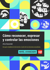 Cómo reconocer, expresar y controlar las emociones  | NIVEL AVANZADO  - VERSIÓN ACTUALIZADA