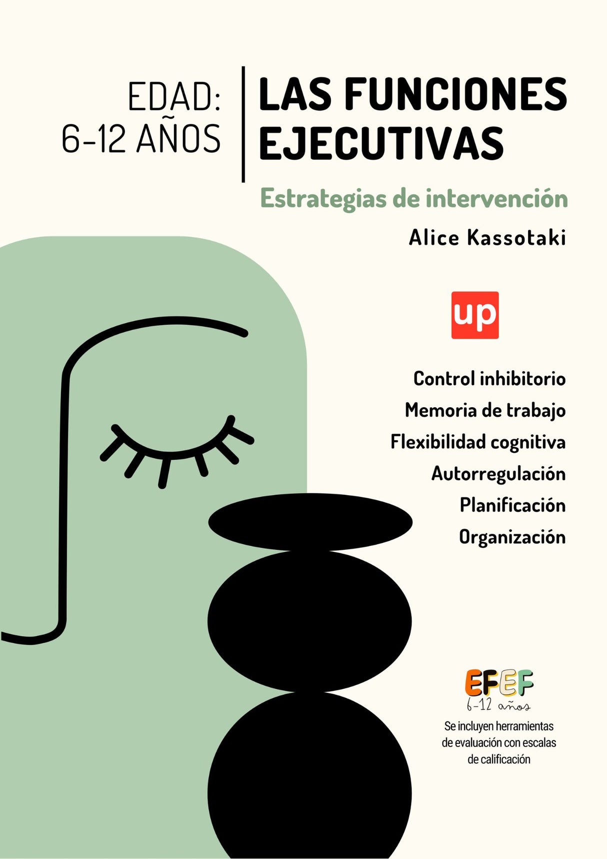 Las funciones ejecutivas: estrategias de intervención | 6-12 años