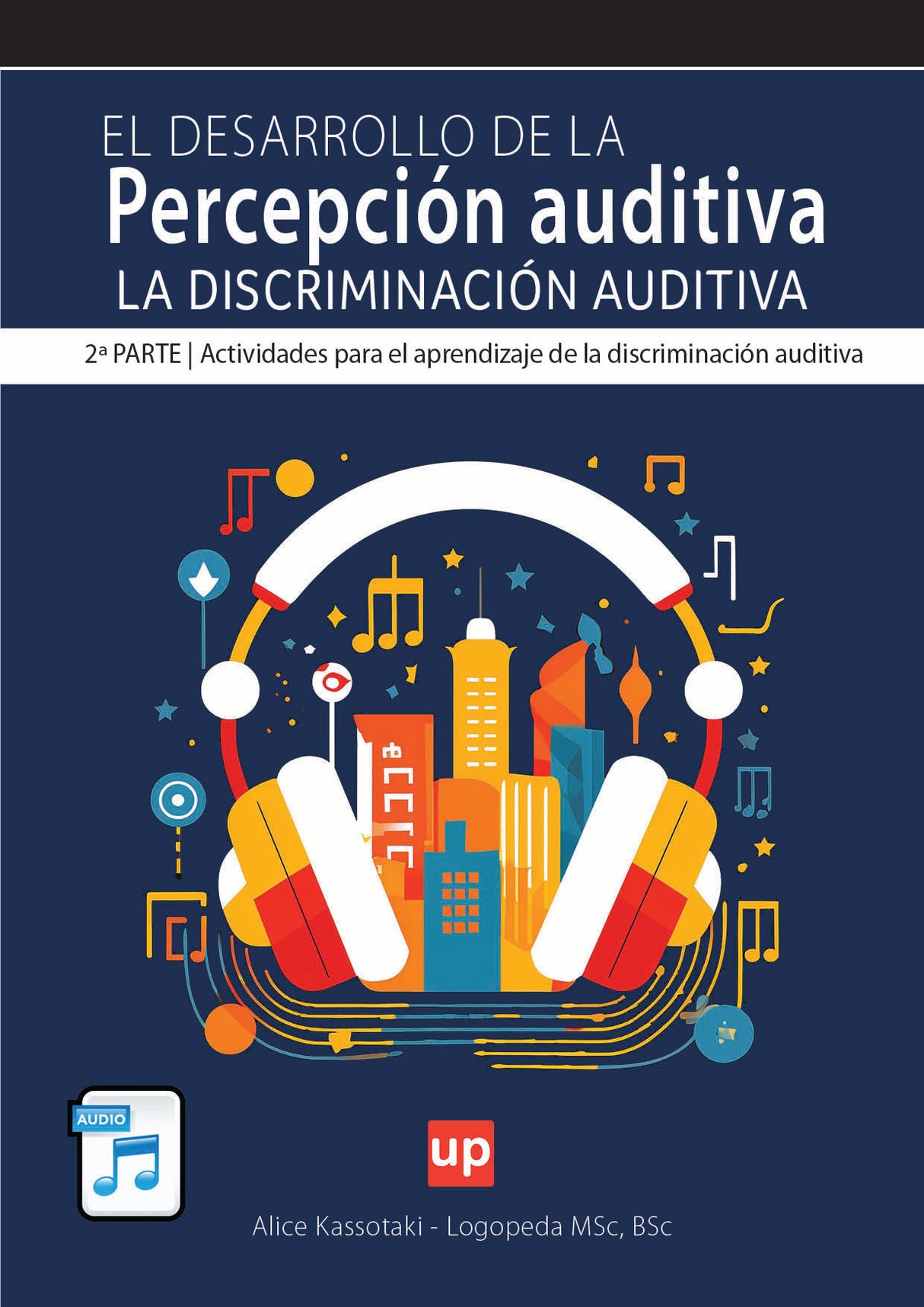 Desarrollo de la percepción auditiva | LA DISCRIMINACIÓN AUDITIVA