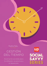 Social Savvy Series – Gestión del tiempo