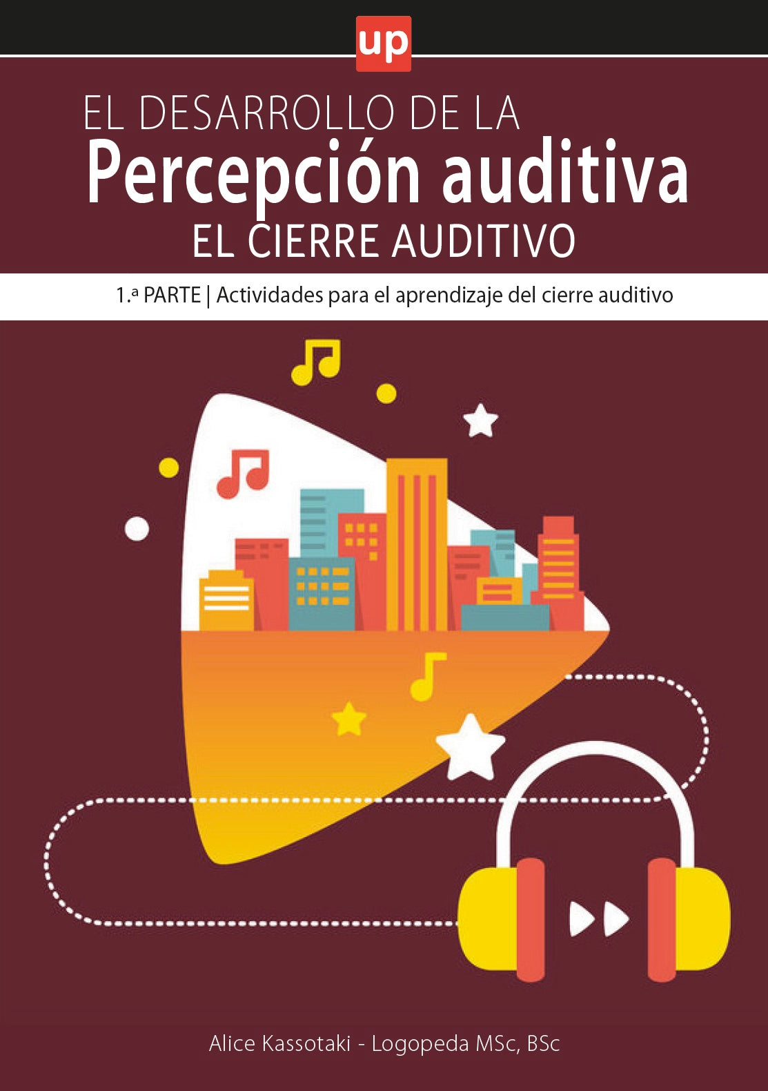 Desarrollo de la percepción auditiva | EL CIERRE AUDITIVO